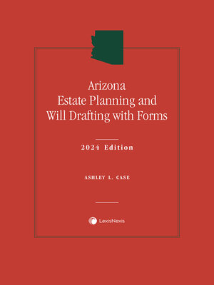 cover image of Arizona Estate Planning and Will Drafting with Forms